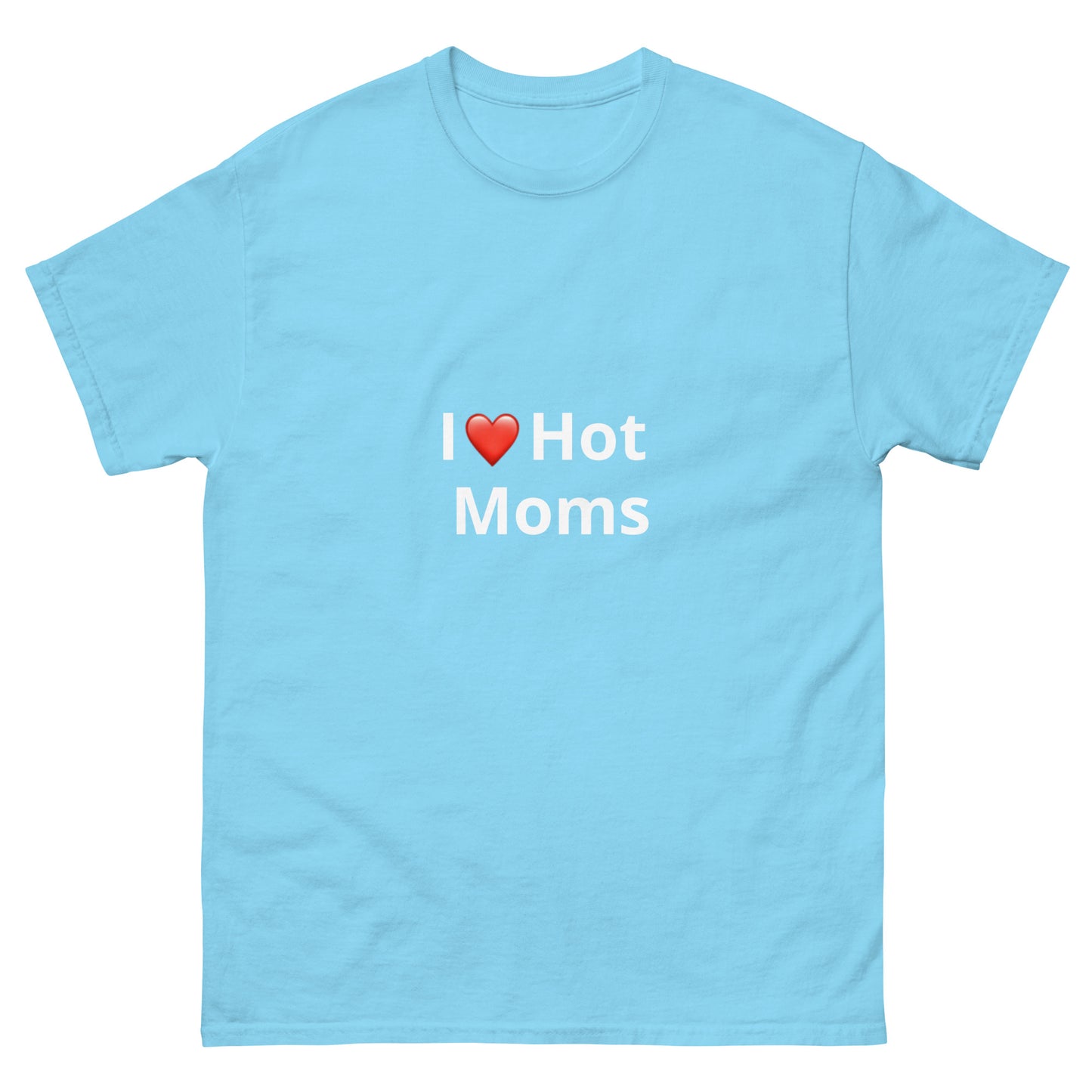 Hot Moms Unisex classic tee