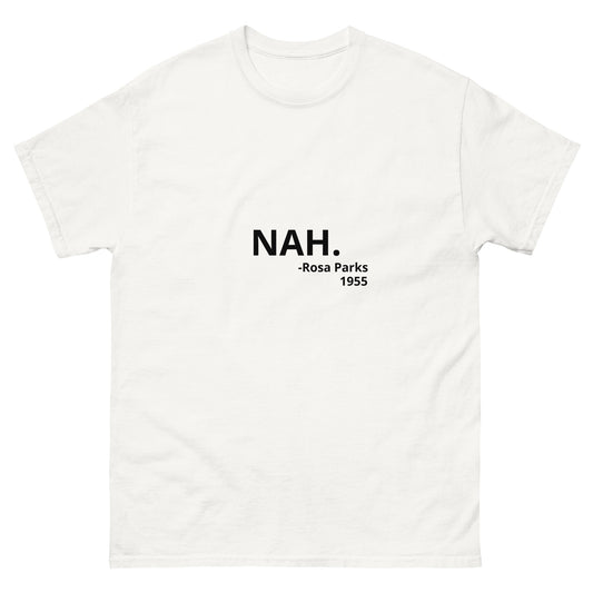 NAH. Unisex classic tee